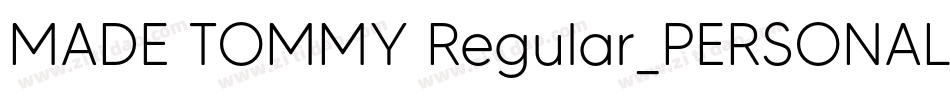 MADE TOMMY Regular_PERSONAL USE字体转换
